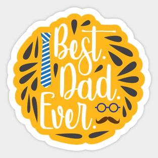 Best Dad Ever Sticker